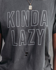 Kinda Lazy Distressed Cotton Tee