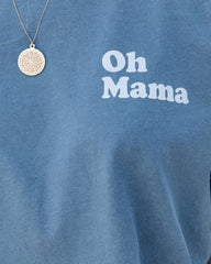 Oh Mama Cotton Tee