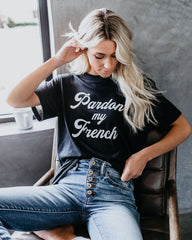 Pardon My French Tee