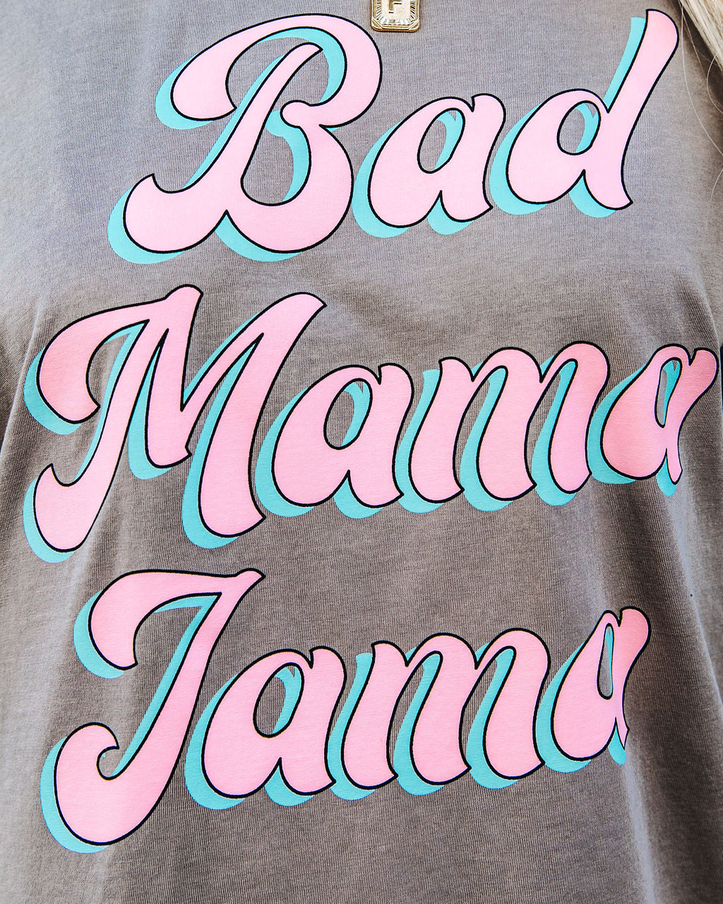 Bad Mama Jama Cotton Tee