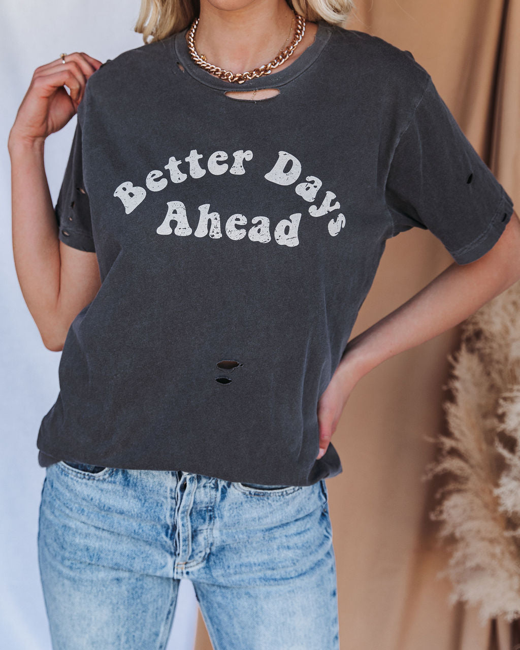 Better Days Ahead Distressed Cotton Tee